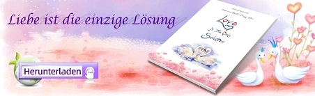 Liebe ist die einzige Lösung